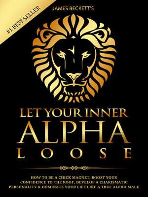 cover image of Let Your Inner Alpha Loose